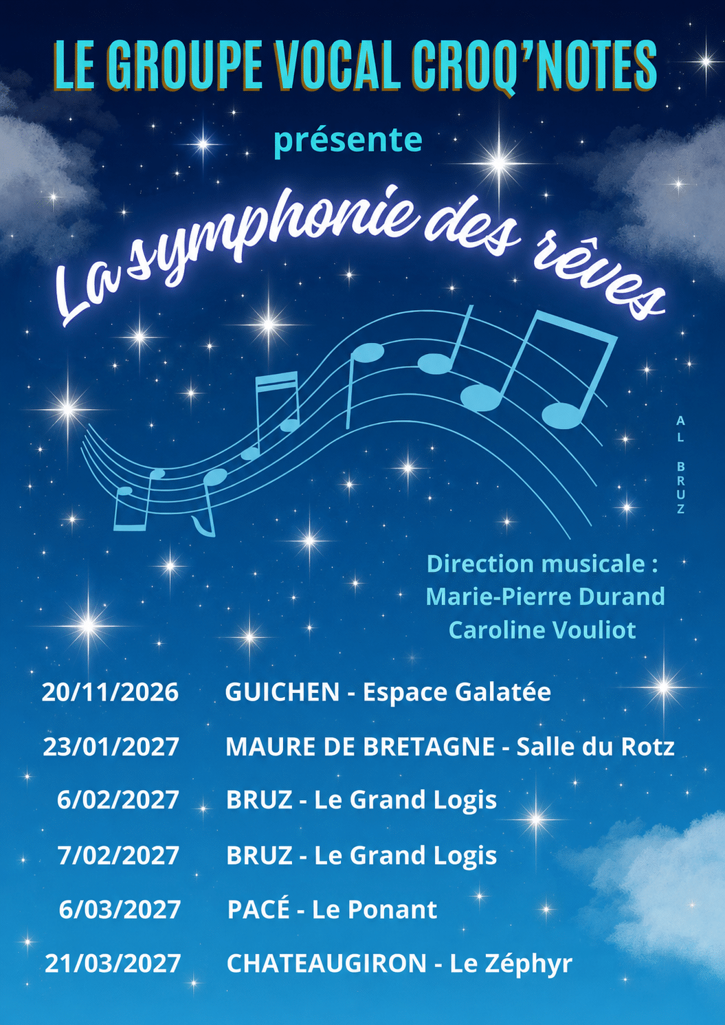 Les concerts de Croq'notes 20 novembre 2026 Guichen 23 janvier 2027 Maure de Bretagne 6 février 2027 Bruz 7 février 2027 Bruz 6 mars 2027 Pacé 21 mars 2027 Chateaugiron